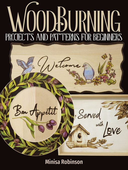 Title details for Woodburning Projects and Patterns for Beginners by Minisa Robinson - Available